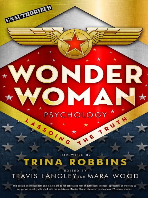 Title details for Wonder Woman Psychology by Travis Langley - Available